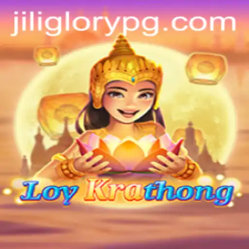 Exploring the Intriguing World of LoyKrathong: The Game with a Twist of Jiliglory