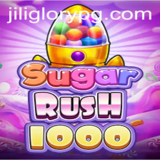 Exploring SugarRush1000: The Sweet Journey to Glory with Jiliglory