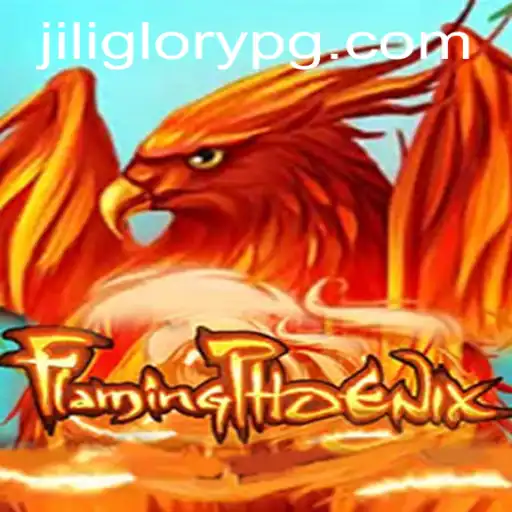 FlamingPhoenix: The Rise of Jiliglory in the Gaming World