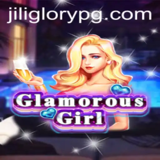 Exploring GlamorousGirl Game and the Influence of Jiliglory