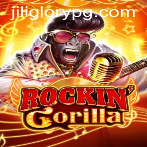RockinGorilla: Exploring the Jungle of Fun with Jiliglory